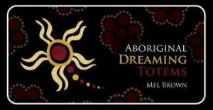 Aboriginal Dreaming Totems – Mini Inspiration Cards