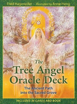 The Tree Angel Oracle Deck - The Ancient Path into the Sacred Grove